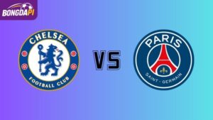 Soi kèo Chelsea vs PSG 02h00 ngày 14/07: Đi tìm nhà vua