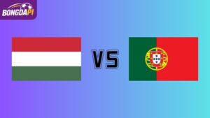 Soi kèo Hungary vs Bồ Đào Nha 01h45 ngày 10/09