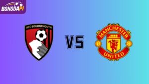 Nhận định Bournemouth vs Man Utd, 3h00 21/3, Ngoại hạng Anh
