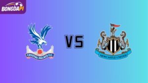 Nhận định Crystal Palace vs Newcastle, 20h00 12/04, Ngoại hạng Anh
