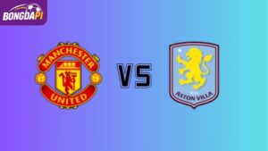 Man Utd vs Aston Villa