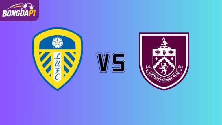 Nhận định Leeds vs Burnley, 2h00, 2/5, vòng 35 ngoại hạng Anh