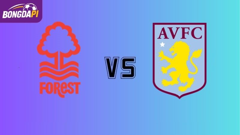 Nhận định Nottingham Forest vs Aston Villa, 2h00 1/5, cúp C2