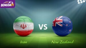 Soi kèo Iran vs New Zealand, 09h00 16/06, World Cup Bảng G
